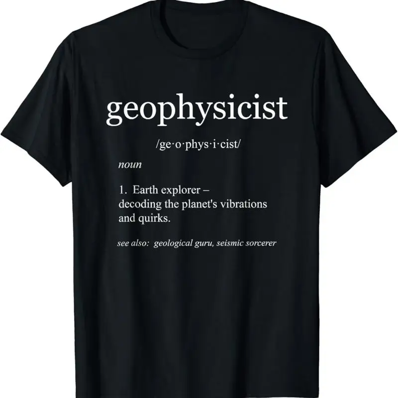 Geophysicist Definition Funny Dictionary Geophysics T Shirt