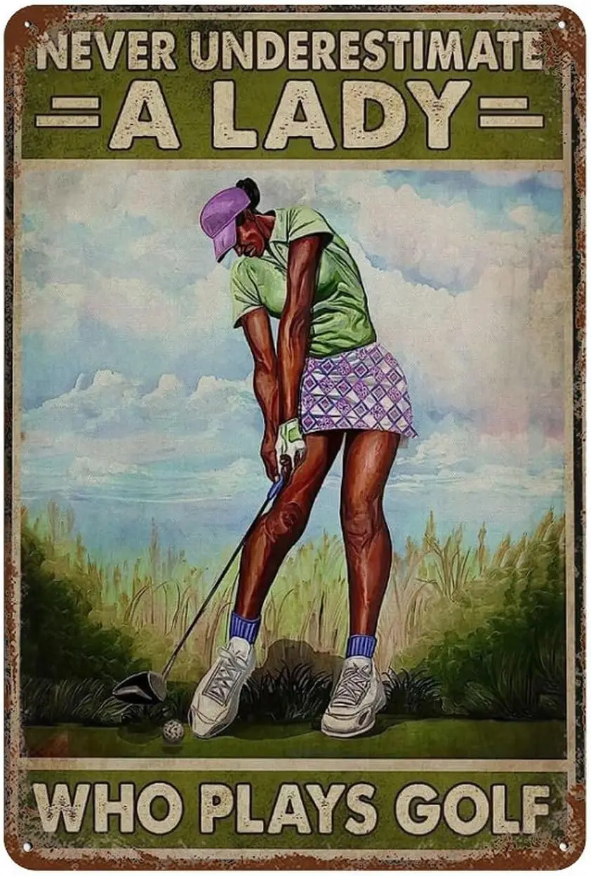 Metal Wall Art Decor Never Underestimate A Lady Who Play Golf Sign Metal Sign Retro Wall Decor For Home Cafes Office Store Pubs