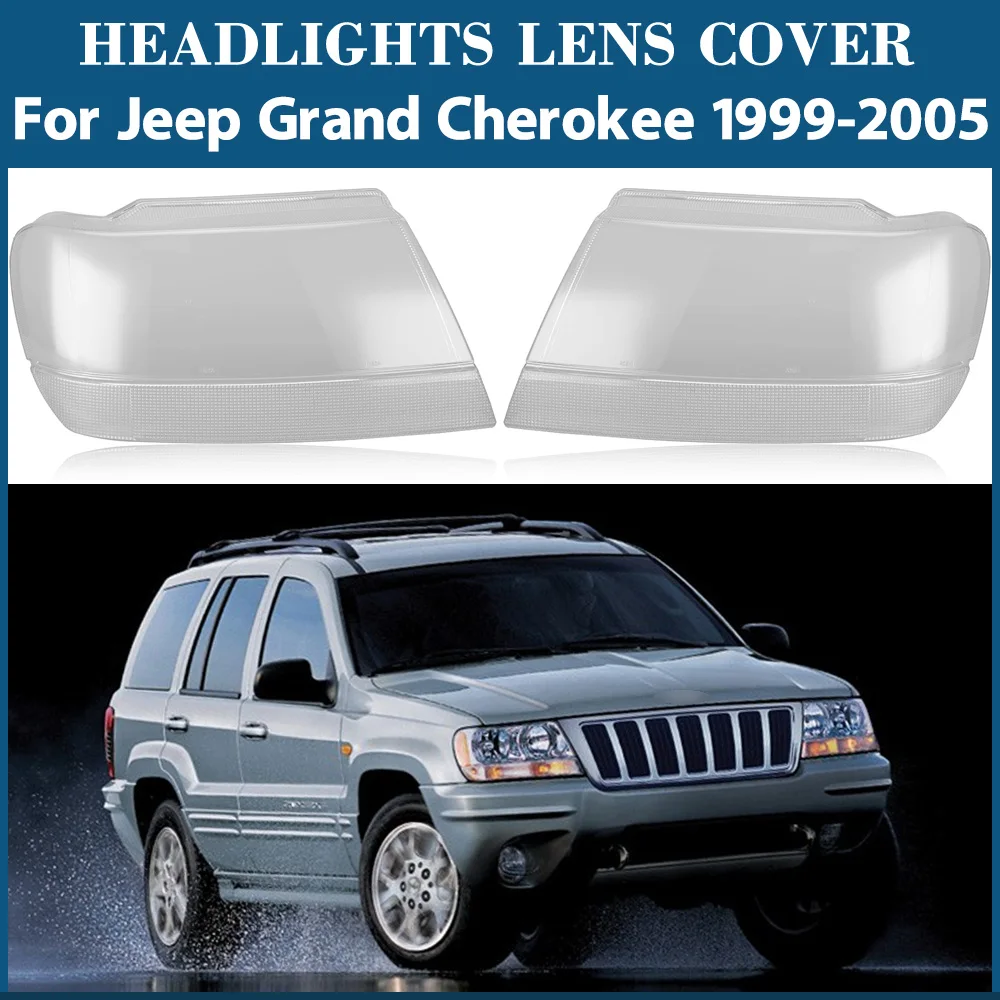 

For Jeep Grand Cherokee 1999 2000 2001 2002 2003 2004 2005 Front Headlight Lampshade Transparent Lampshell Lens Cover Plexiglass