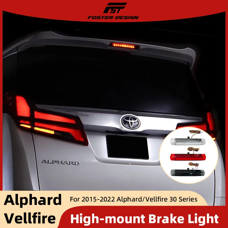 

Car High Mount Brake Light For Alphard Vellfire 30 Series 2015-2022 Additional Brake Lights Accessories