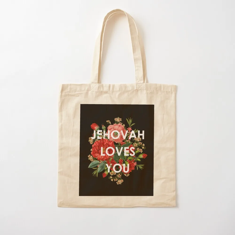 

JEHOVAH LOVES YOU Tote Bag