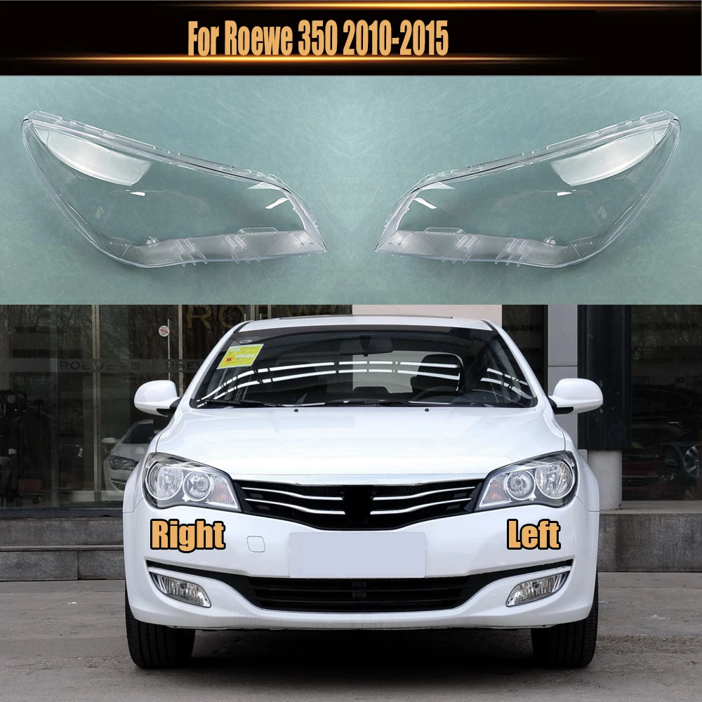 

For Roewe 350 2010-2015 Headlamp Cover Transparent Shade Lamp Headlight Shell Lens Plexiglass Replace Original Lampshade