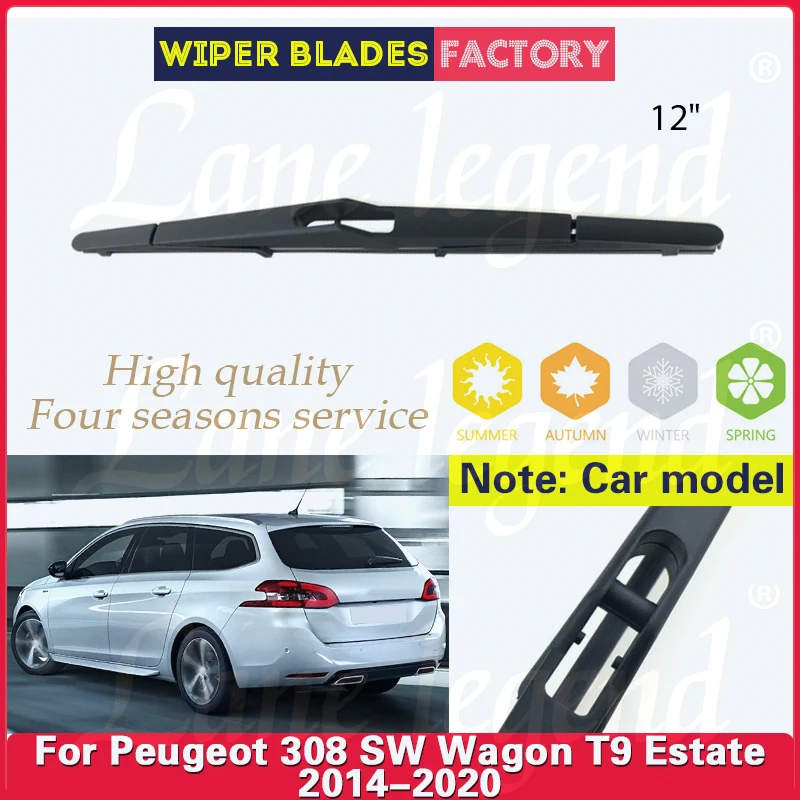 Pára-brisas traseiro traseiro Lâmina de limpador de janela, 12 ", pára-brisas, Peugeot 308 SW, Wagon 308SW, T9 Estate, 2014-2020, Acessórios de carros