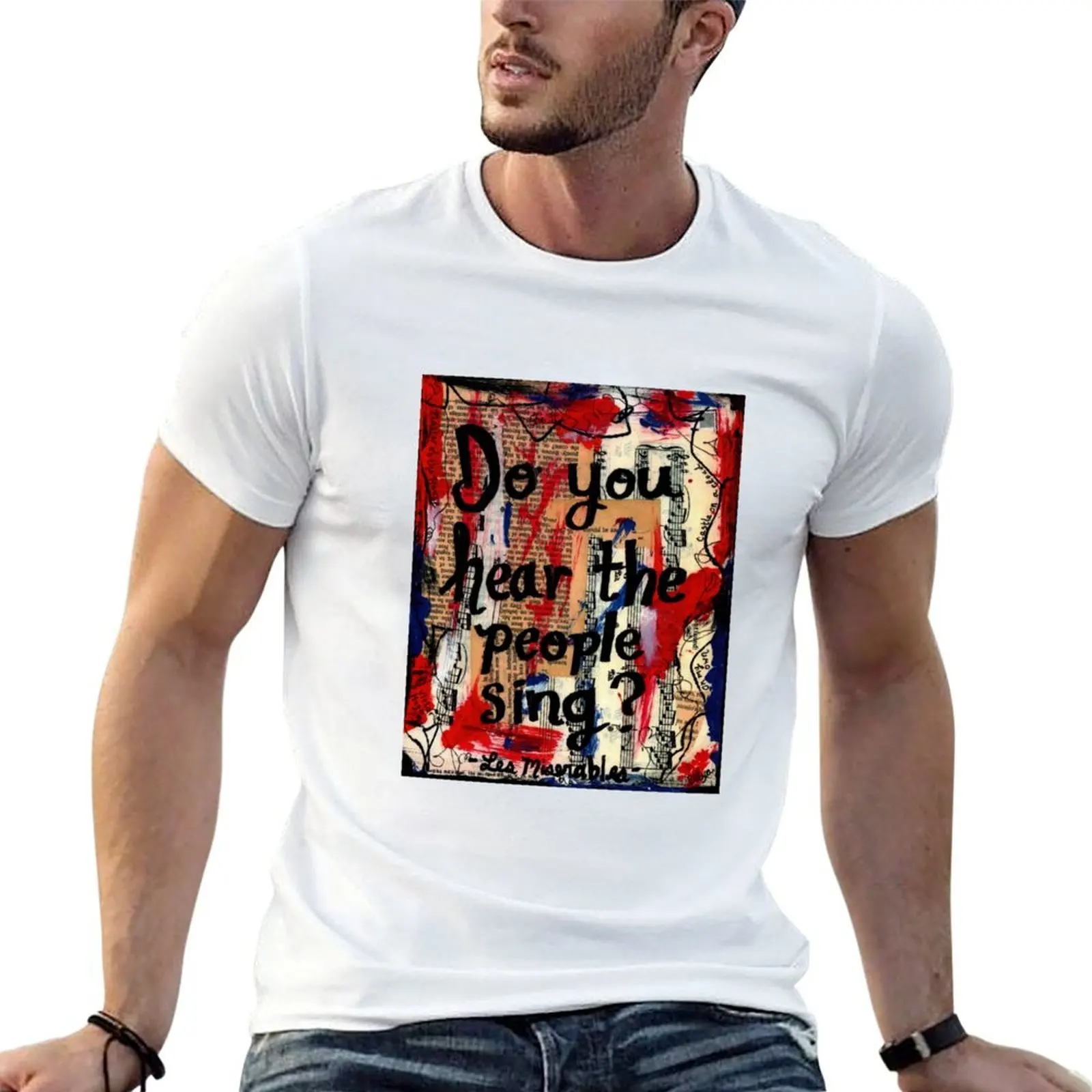 

Les Miserables broadway musical theater theatre quote lyrics painting T-Shirt funny t shirts cotton T-Shirt