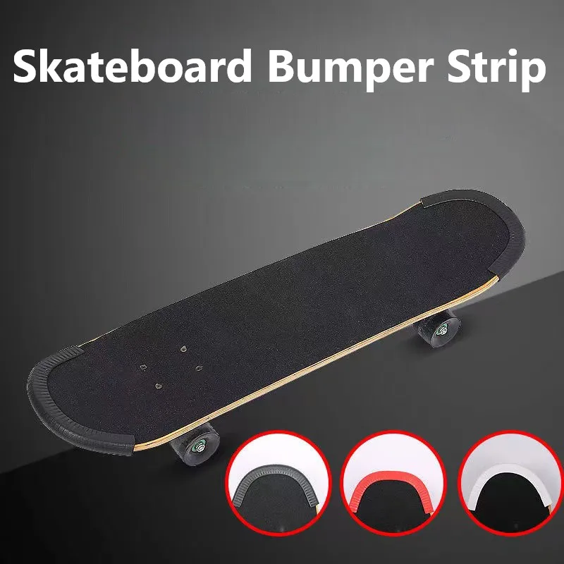 1Pair Skateboard Bumpers Strip SkateBoarding Anti-collision Protector Rubber Strip Longboard Deck Guards Crash Rubber Strip