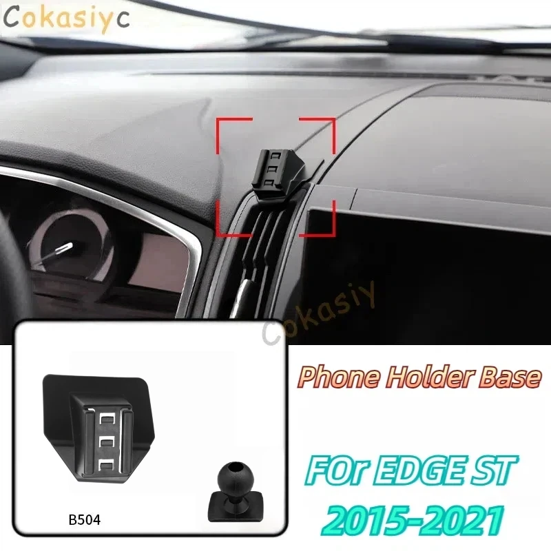 Car Phone Holder Base Special Mounts For Ford EDGE ST 2015-2021 Fixed Air Outlet Bracket Base Accessories With Ball Head 17mm