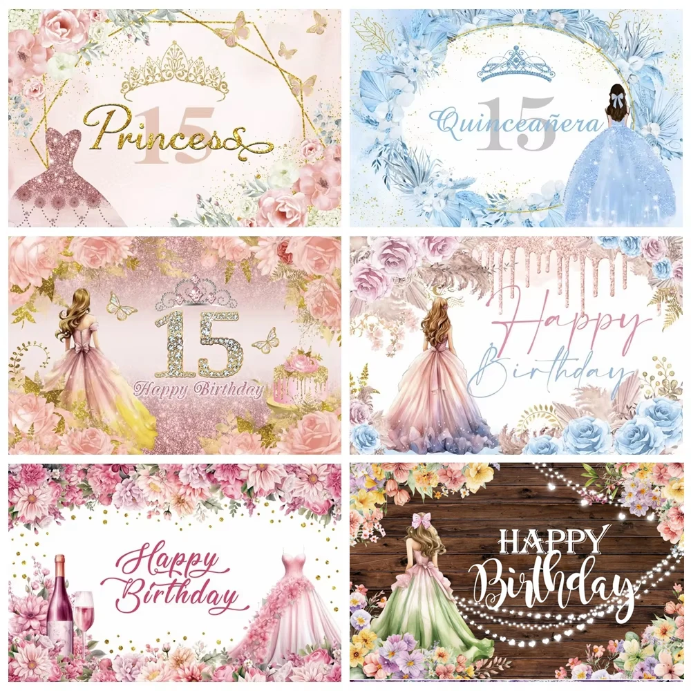 Quinceañera Princess 15th Birthday Backdrop Customized Girls Fifteen Years Old Flowers Party Decor Background Photo Studio Props