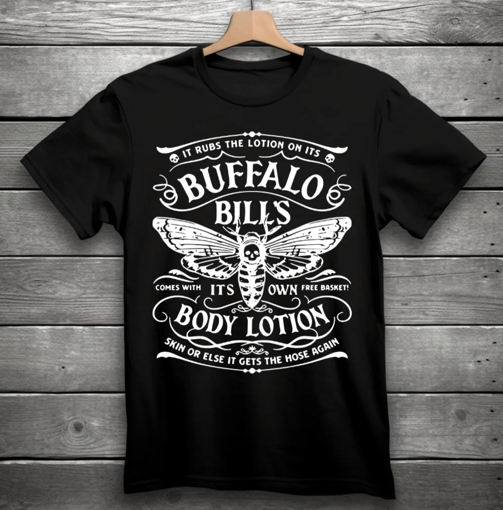 

Buffalo Bill Silence Of The Lambs It Rubs The Lotion On It's Skin T-Shirt S-3XL