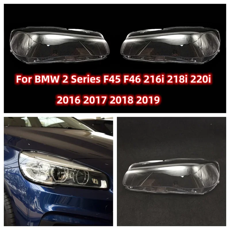 

For BMW 2 Series F45 F46 216i 218i 220i 225i Wagon 2016~2019 Car Headlight Lens Cover Headlamp Lampshade Glass Lamp Shell Caps