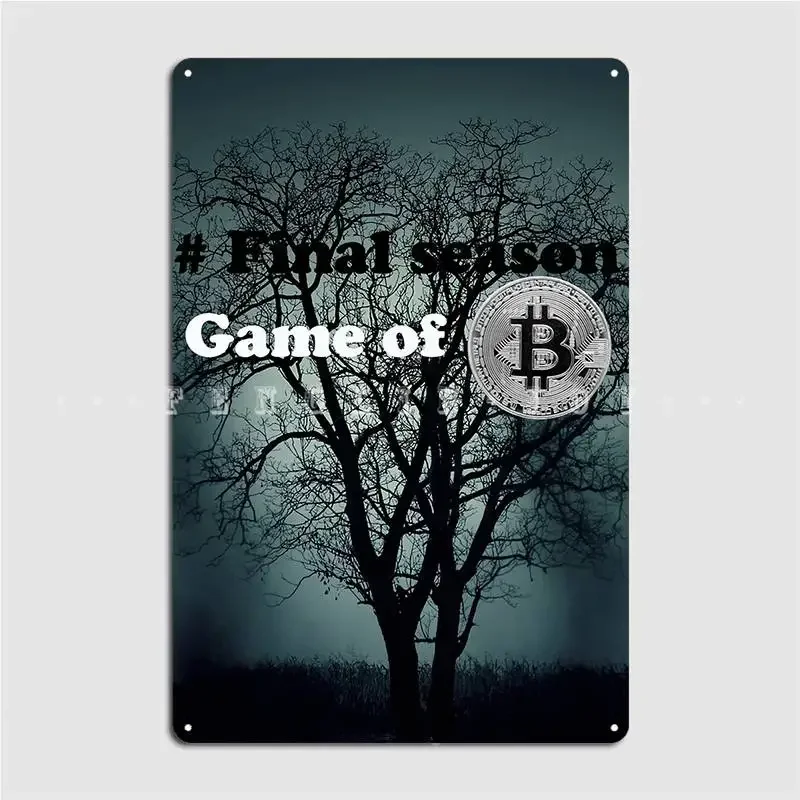 Ending Game Og Bitcoin Is Really Hard Metal Sign Wall Cave Living Room Painting Décor Decoration Tin Sign Poster