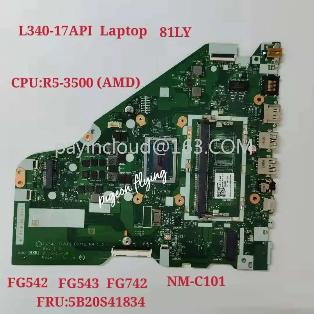 For Ideapad L340-17API Laptop Motherboard CPU:R5-3500 AMD NM-C101 Mainboard FRU:5B20S41834 100% Test Ok