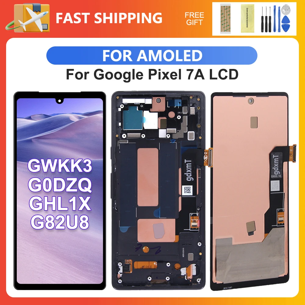 For Google Pixel 7A For AMOLED Google Pixel 7A GWKK3 GHL1X G0DZQ LCD Display Touch Screen Digitizer Assembly Replacement