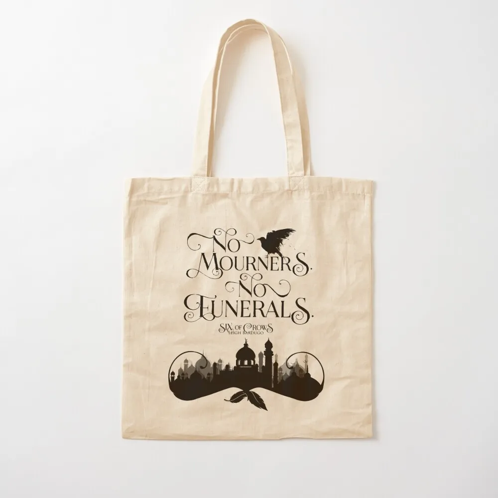 

Six of Crows, No Mourners No Funerals, Kaz Brekker Tote Bag Women bags Beach bag ecological bags Canvas Tote Bag