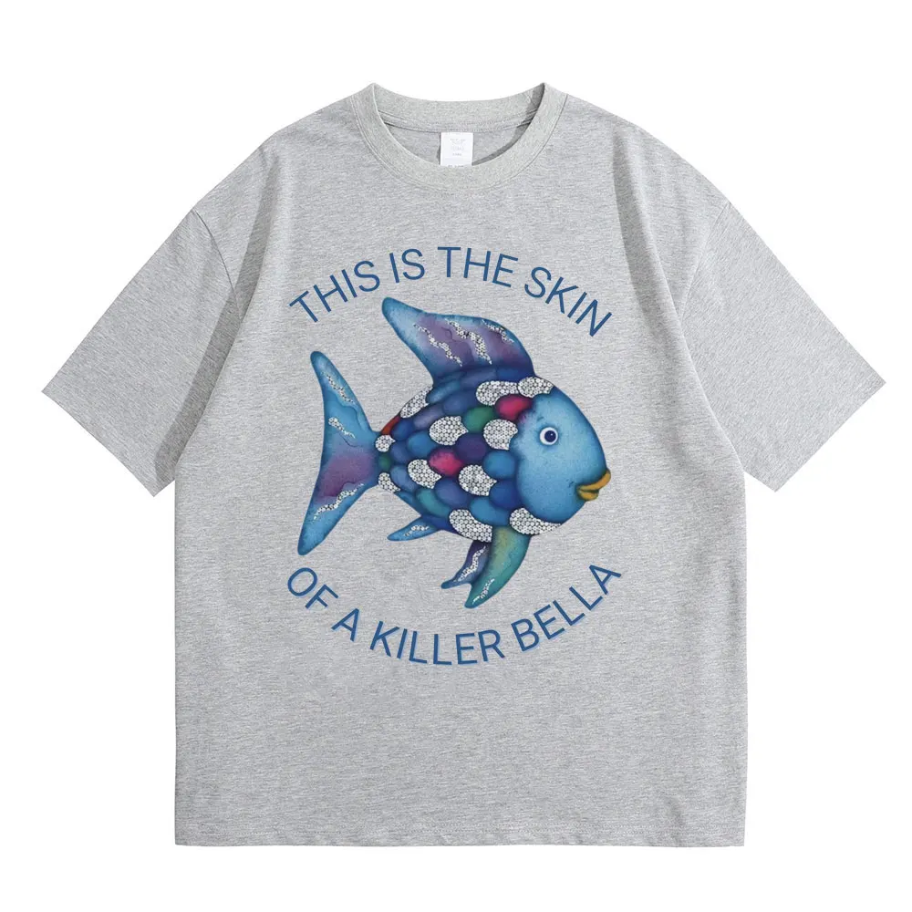 Twilight Edward Cullen Rainbow This Is The Skin of A Killer Bella T Shirt Funny Fish Meme T-shirt Men Women Casual Cotton Tshirt