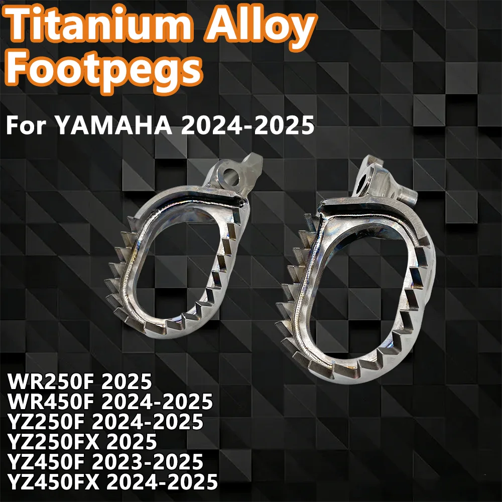 OTOM 2024-2025 Motorcycle Titanium Alloy Front Footpegs For YAMAHA YZ250F YZ250FX YZ450F YZ450FX WR250F WR450F Footrest Footpeg