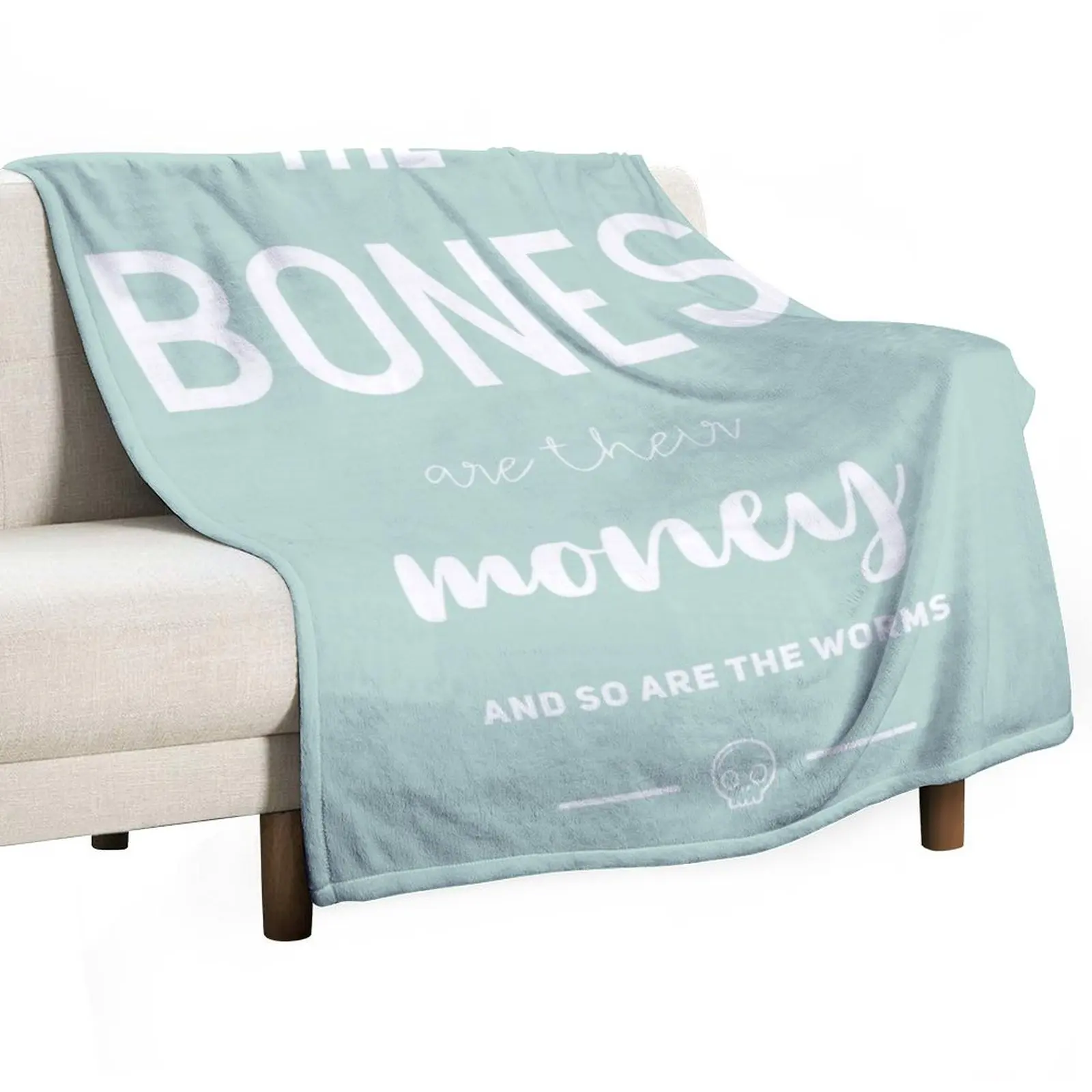 

The Bones are Their Money Throw Blanket Compact Warm Blanket for Car Road Trip
