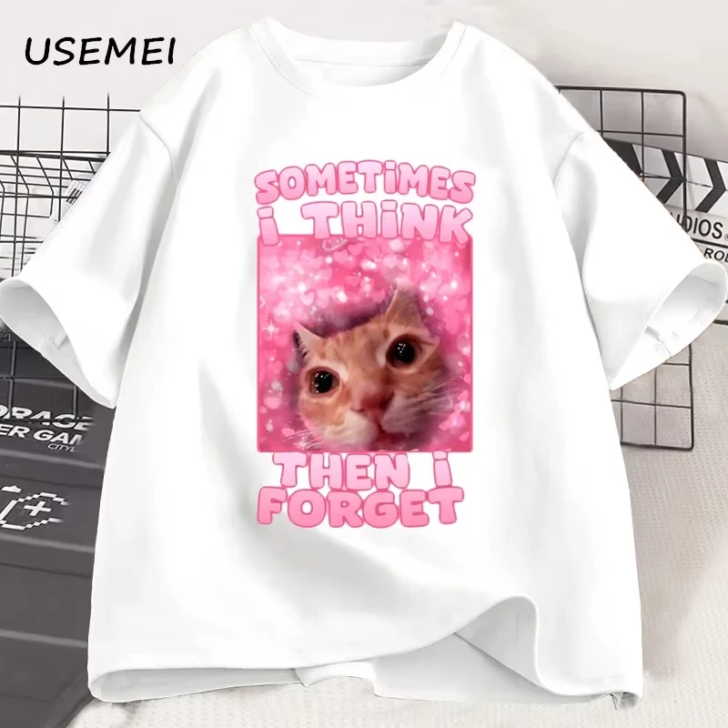 Sometimes I Think Then I Forget Funny Cat Meme Tee Shirt Women Men Stupid Humor Cats T-shirt Fashion Cotton Short Sleeve Tops