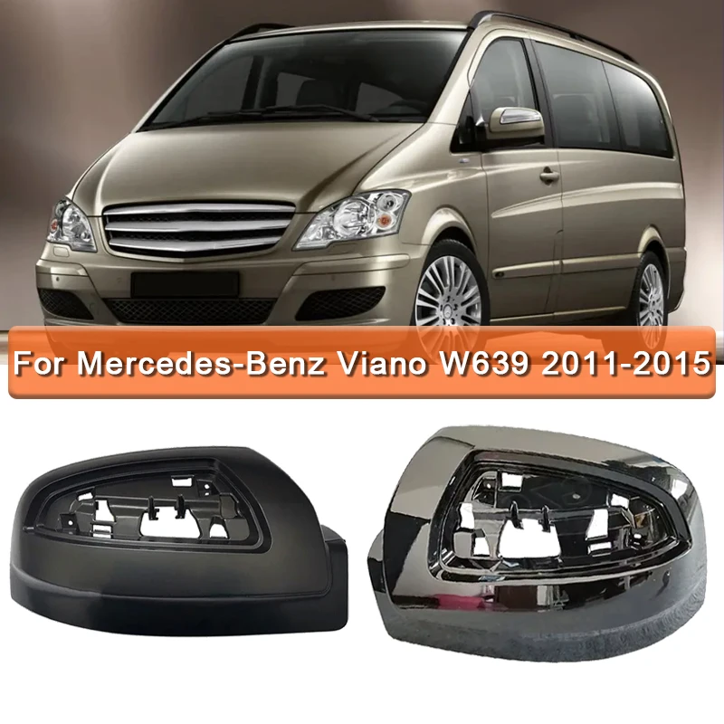 

Автомобильные аксессуары, крышка зеркала, корпус зеркала заднего вида для Mercedes-Benz Viano W639 2011-2015, корпус зеркала заднего вида