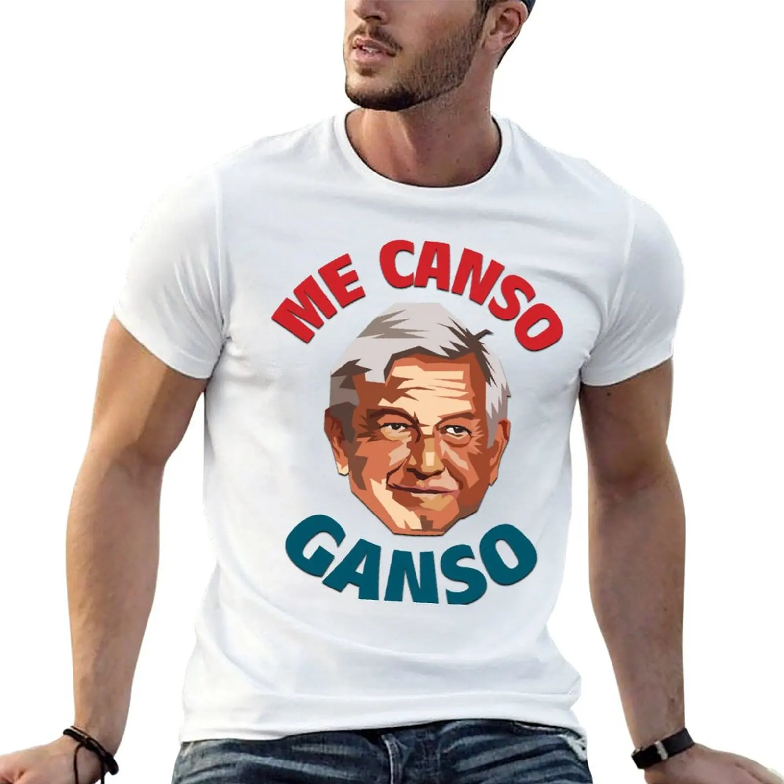 Camiseta AMLO / Me Canso Goose, camisetas de algodón, camiseta de alta calidad, camiseta con estampado personalizado para hombre, camiseta de verano