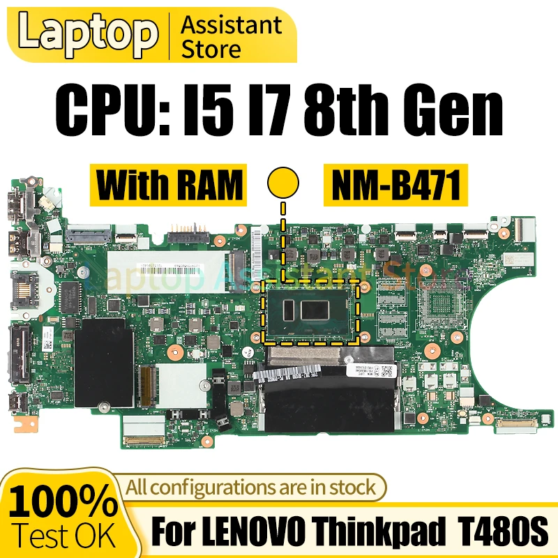 

For LENOVO Thinkpad T480S Laptop Mainboard NM-B471 02HL812 02HL838 01LV606 01LV602 I5 I7 8th Gen Notebook Motherboard