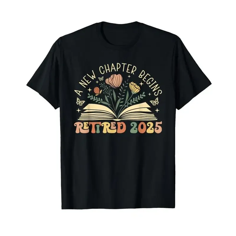 Retired 2025 A New Chapter Begins Retirement Teacher Women T Shirt