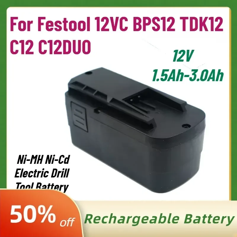 In Stock 12V 1.5Ah-3.0Ah Rechargeable Battery for Festool 12VC BPS12 TDK12 C12 C12DUO Ni-MH Ni-Cd Electric Drill Tool Battery