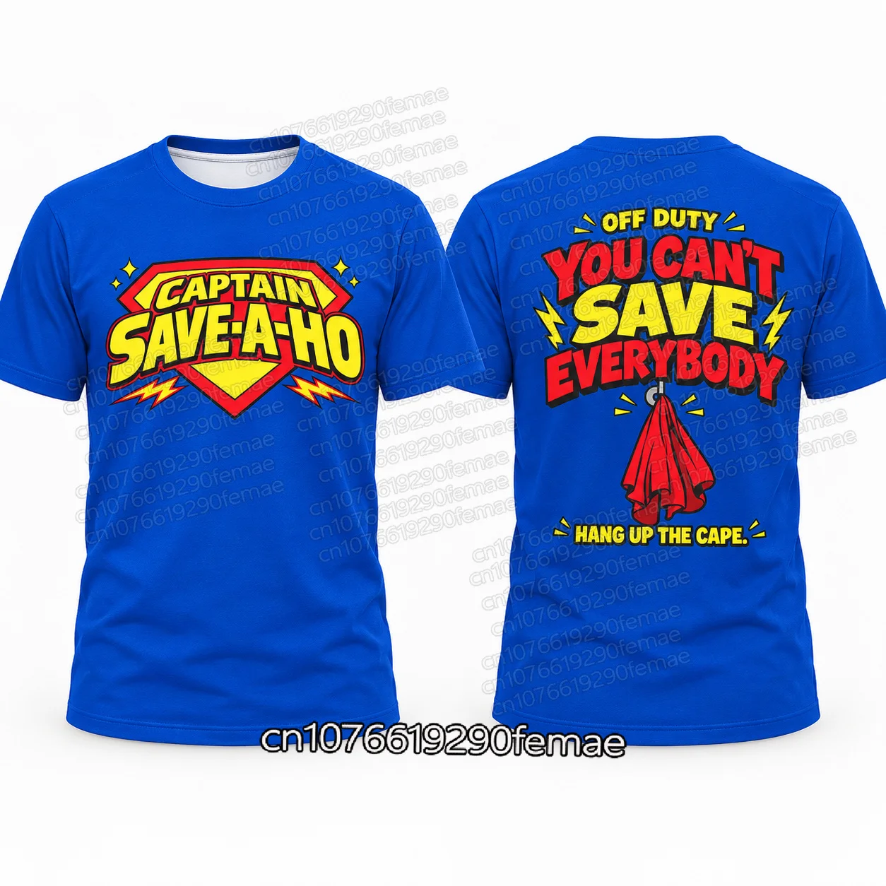 Captain Save-A-Ho Funny Graphic T-Shirt for Men Women, Retro Superhero Parody Tee, Off Duty You Can't Save Everybody Print