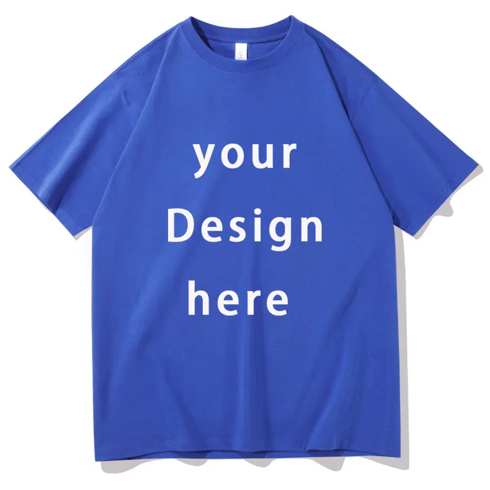 Custom Wtih Your Own Logo/picture T-shirt Men Women DIY Your Design T Shirts Male All Kinds of Colors Oversized Tshirt Tops