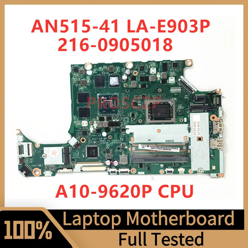 

C5V08 LA-E903P Mainboard For Acer AN515-41 Laptop Motherboard NBGPY11003 With A10-9620P CPU 216-0905018 100% Tested Working Well