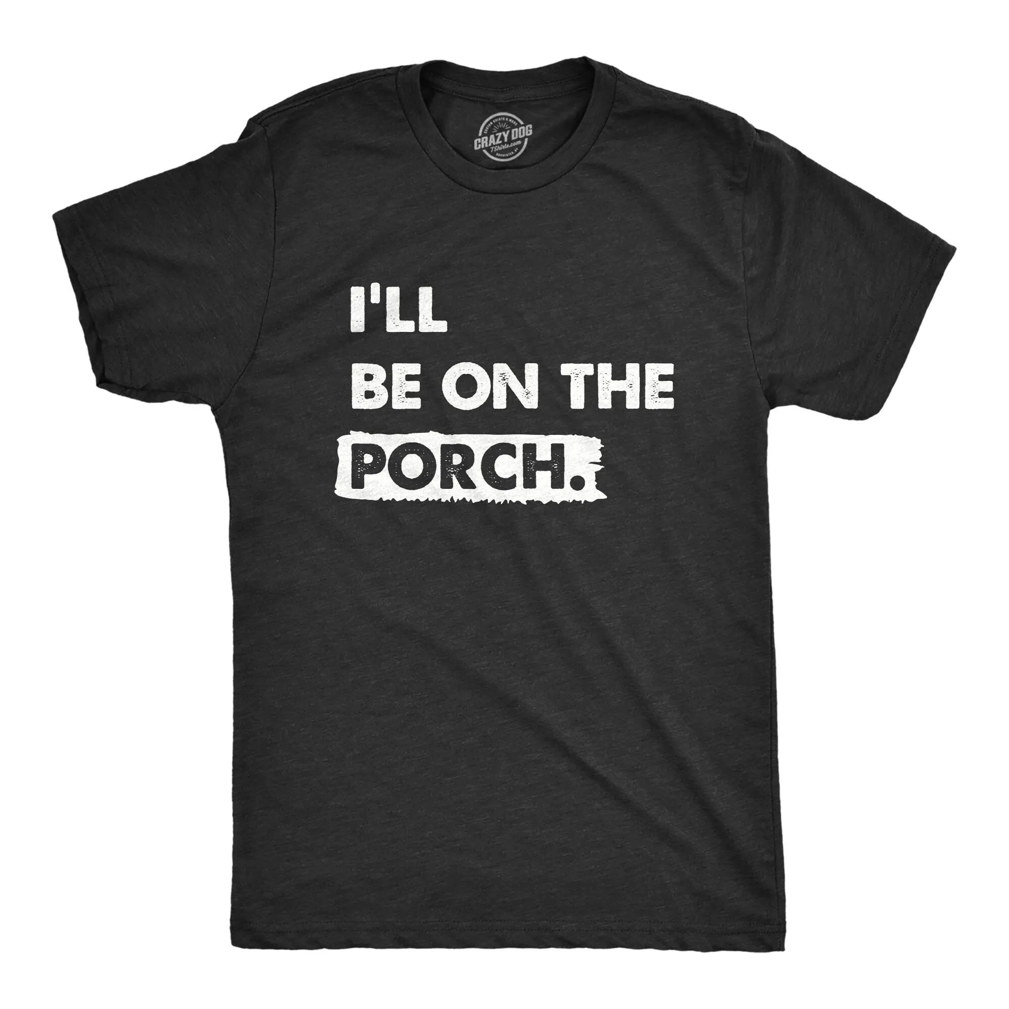 Sarcastic Summer T Shirt Porch Sitting Lovers S Funny Drinking I'Ll Be On The Loving