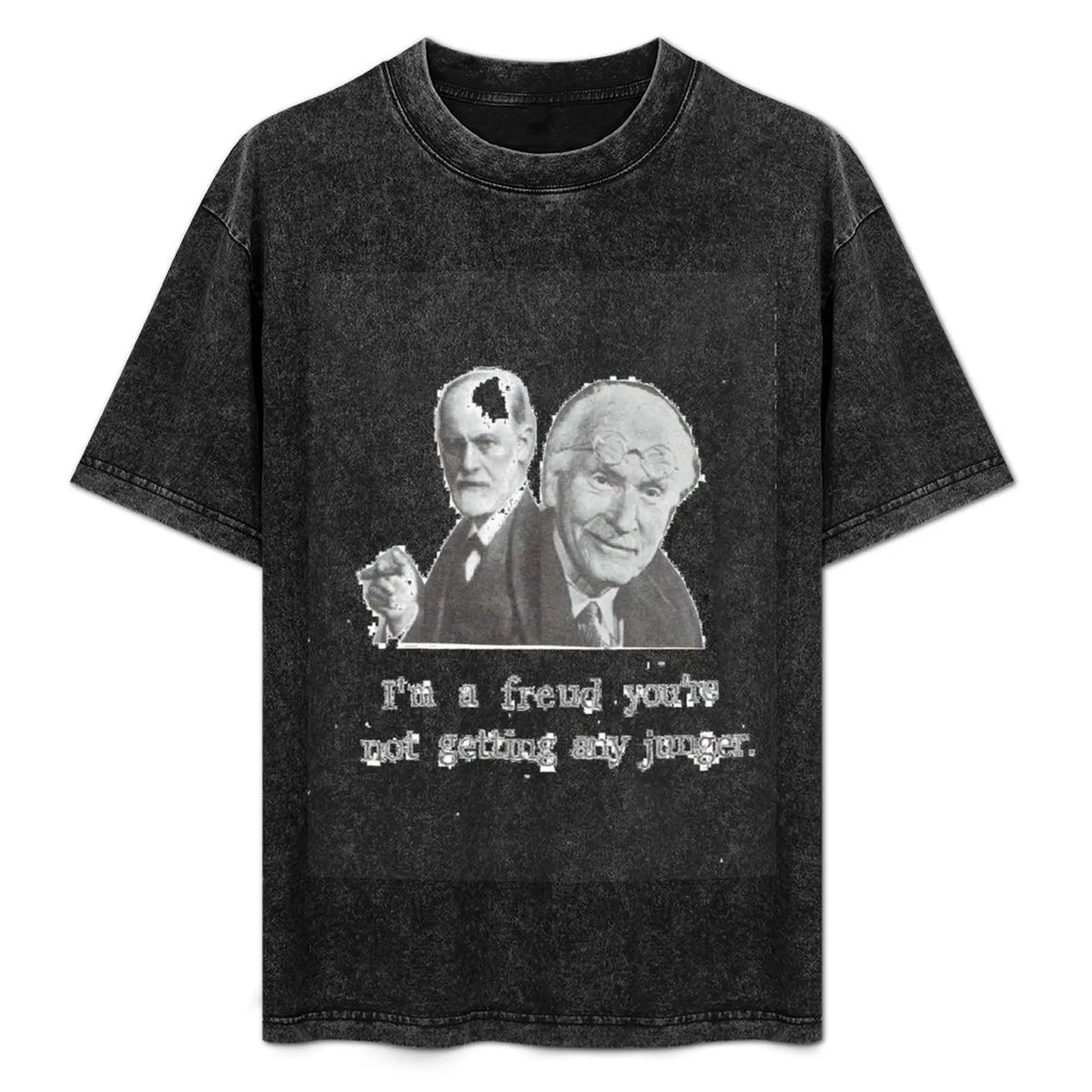 

I'm A Freud You're Not Getting Any Junger T-Shirt Dry Fit Athletic Short Sleeve Shirt