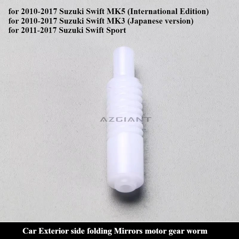 

AZGIANT for Suzuki Swift MK3 Sport 2010/2011-2017 Car Exterior side folding Mirrors motor gear worm auto accessories OEM