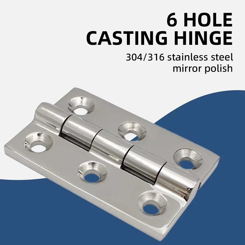 

Marine Rectangular 75*50*5mm heavy cabinet hinges 6 hole door casting hinge for boat 316/304 stainless steel deck hinge