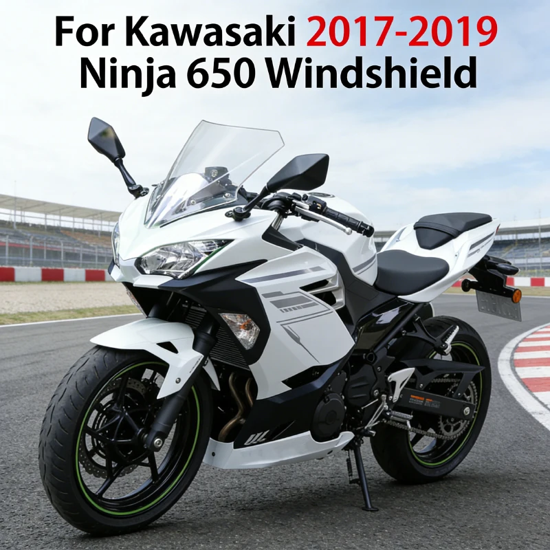 

For Kawasaki 2017-2019 Ninja 650 Windshield Modified Windshield Increase Front Windshield Deflector Sun Rain Shield Accessories