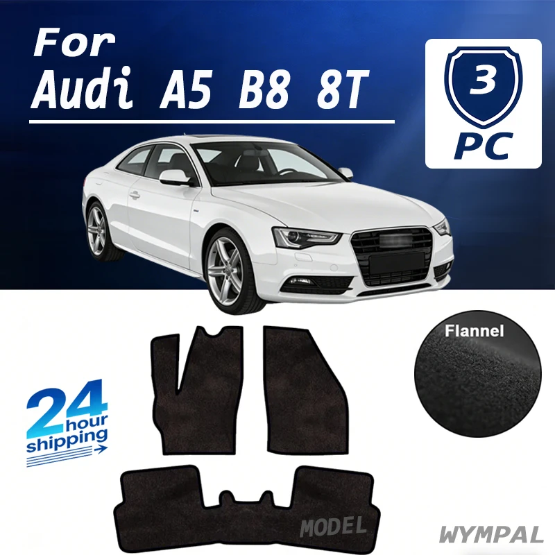 

Фланелевые автомобильные коврики для Audi A5 B8 8T Sportback 8T8 2010~2016, защитные панели, премиальные индивидуальные коврики для ног, аксессуары