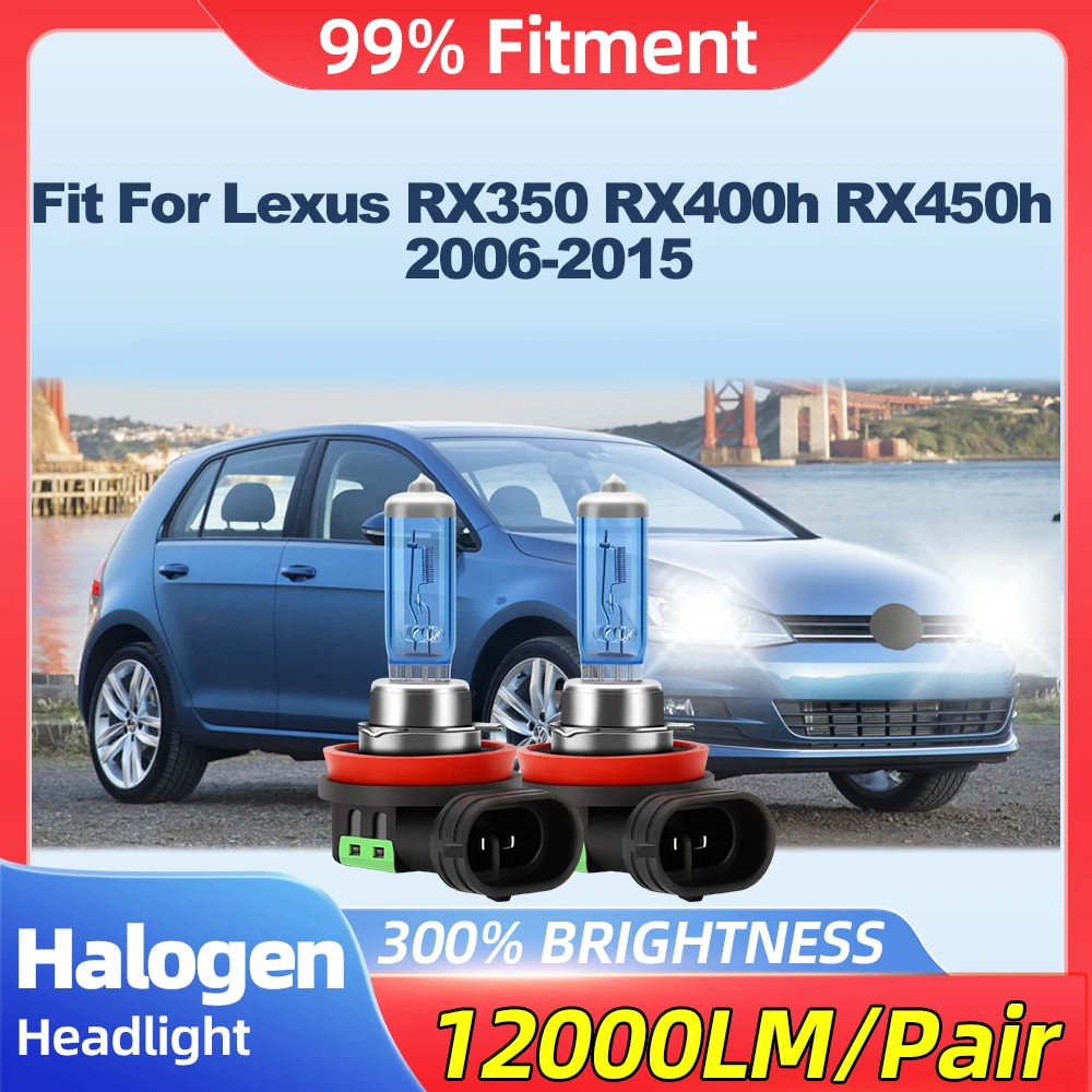 

Fit For Lexus RX350 RX400h RX450h 2006-2010 2011 2012 2013 2014 2015 6500K Fog Lamps 12000LM 100W Halogen Headlights 12V