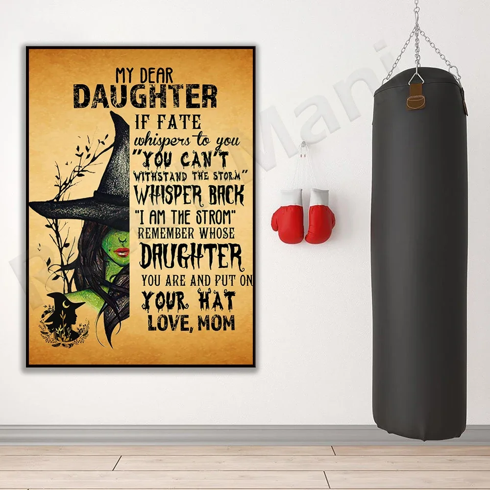 Witch To My Daughter From Mom If Fate Whispers To You, You Can't Withstand The Storm Unframed Poster