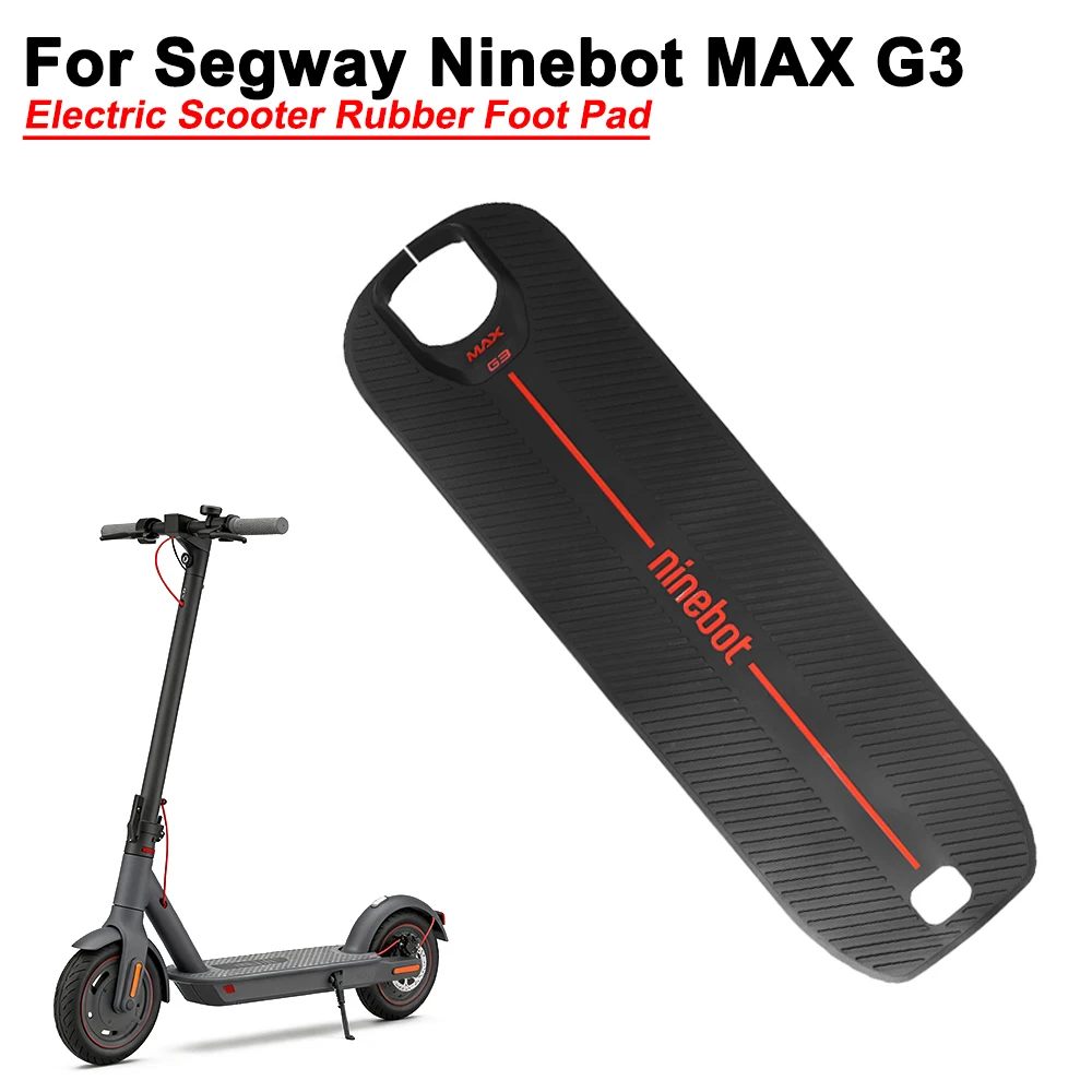 

Для Segway Ninebot MAX G3 электрический скутер резиновая подставка для ног нескользящий силиконовый коврик для ног аксессуары