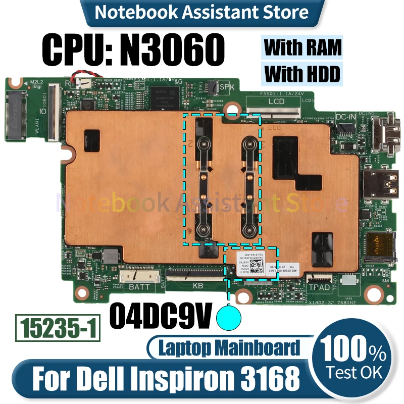 

For Dell Inspiron 11 3168 3164 3162 Laptop Mainboard 15235-1 CN-04DC9V 04DC9V SR2KN N3060 With HDD RAM Notebook Motherboard