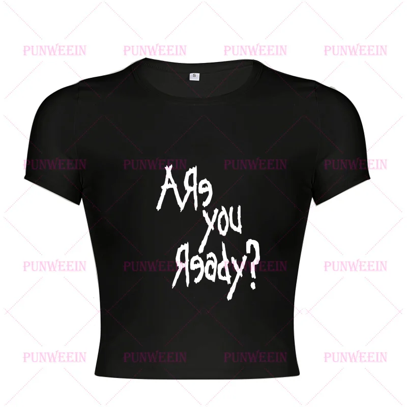 Are you Ready Gothic rock heavy metal Letter Print Clothes Trashy Y2k Tops Harajuku Street chic Y2k Top Kpop Emo Girls Crop Tops