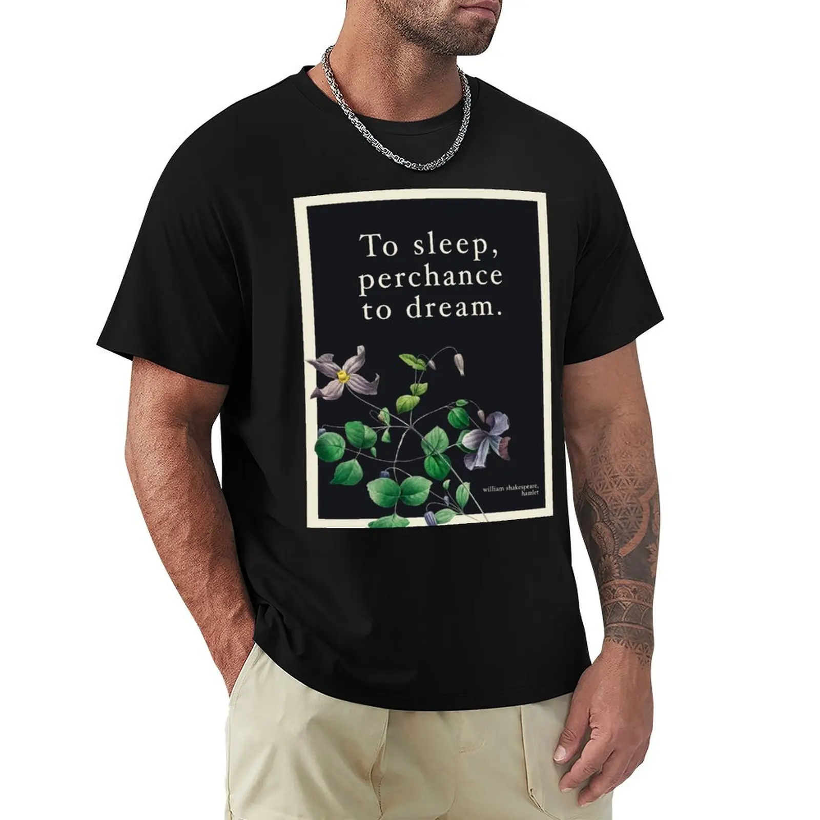 

Футболка To Sleep Perchance To Dream Shakespeare Hamlet Quote, рубашки с рисунком, летний топ для мальчиков, рубашки мужские с графикой