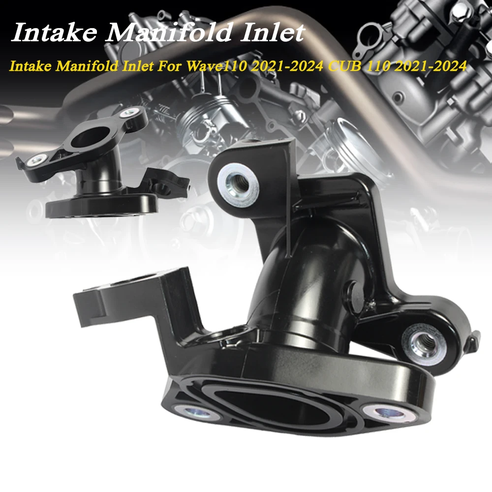 

Wave110 2021-2024 CUB 110 2021-2024 For Intake Manifold Inlet