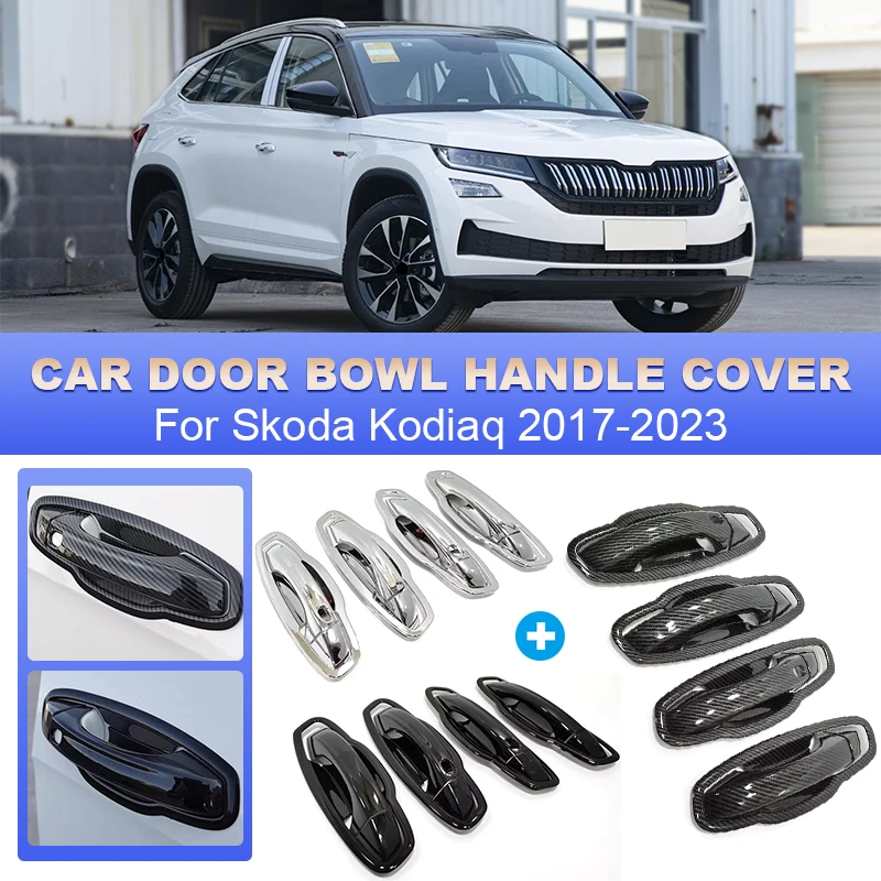 

ABS Carbon Fiber Chrome Car Styling Door Handle Cover Bowl Frame Trim For Skoda Kodiaq 2017 2018 2019 2020 2021 2022 2023