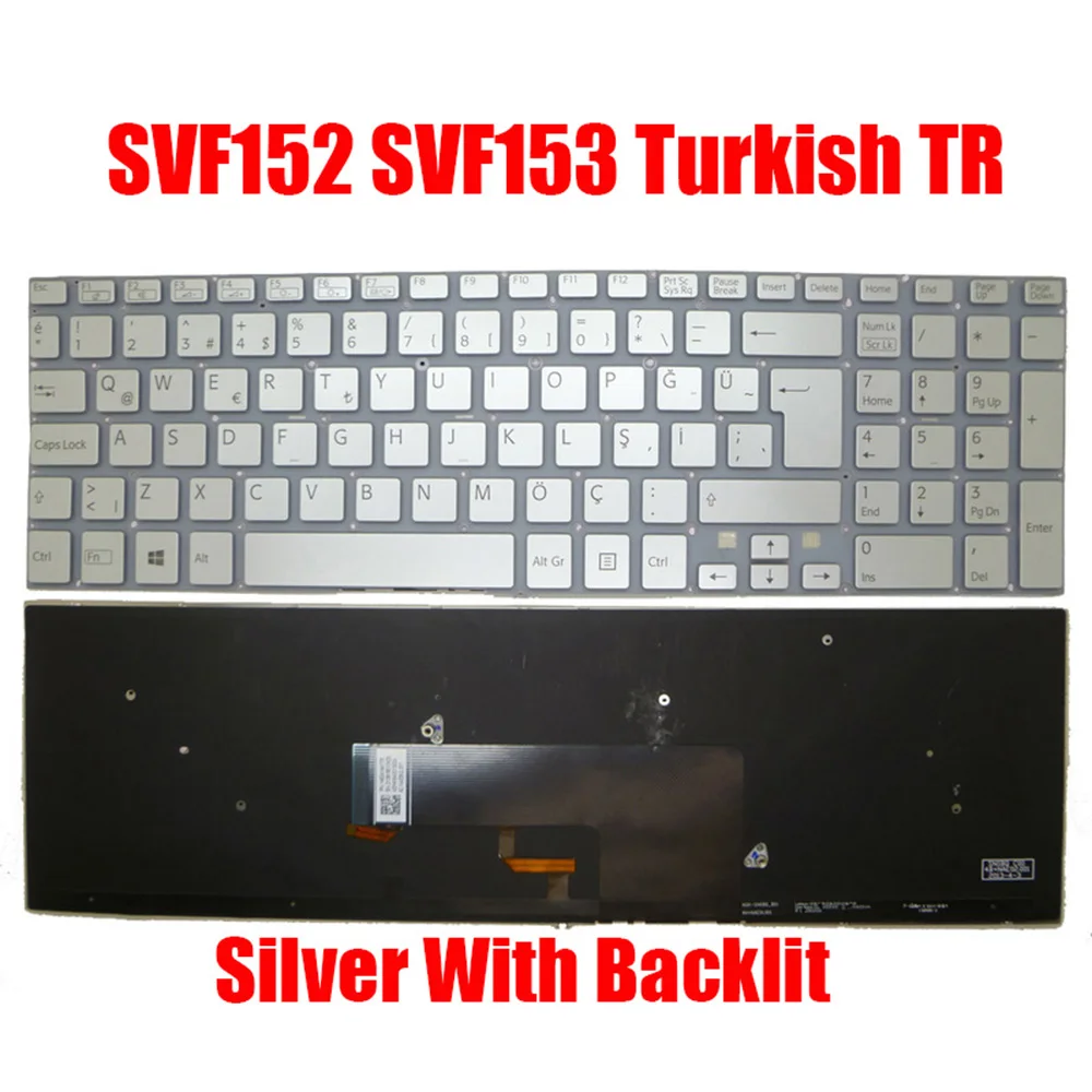 Backlit Turkish TR Keyboard For SONY SVF152 SVF153 149241441TR 149240741TR 9Z.NAEBQ.20T 9Z.NAEBQ.00T Silver/Black New