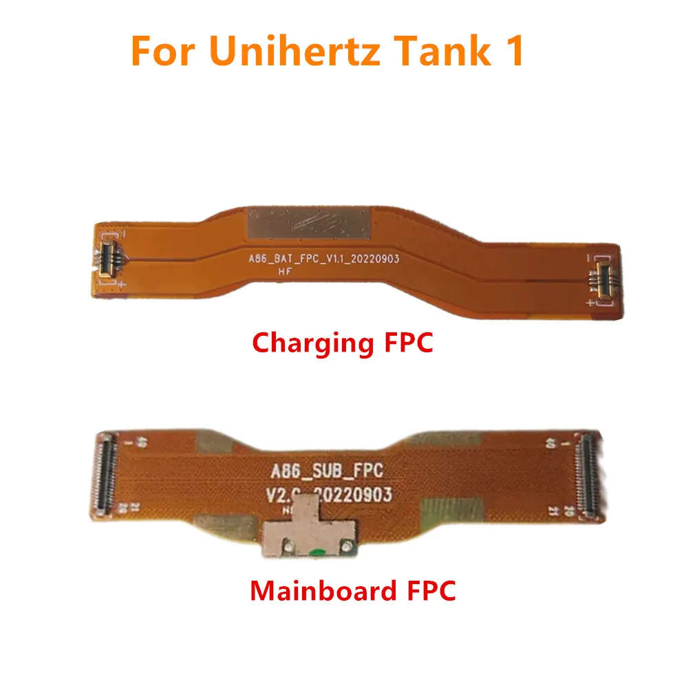 New Original For Unihertz Tank 1 Cell Phone Charging A86 SUB Flex FPC Cable And Mainboard Main FPC Connector Repair Accessories