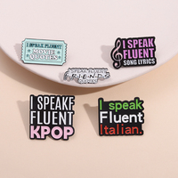 Language Talent Enamel Pins Custom I SPEAK FLUENT KPOP Italian Brooches Lapel Badges Funny Jewelry Gift for Friends