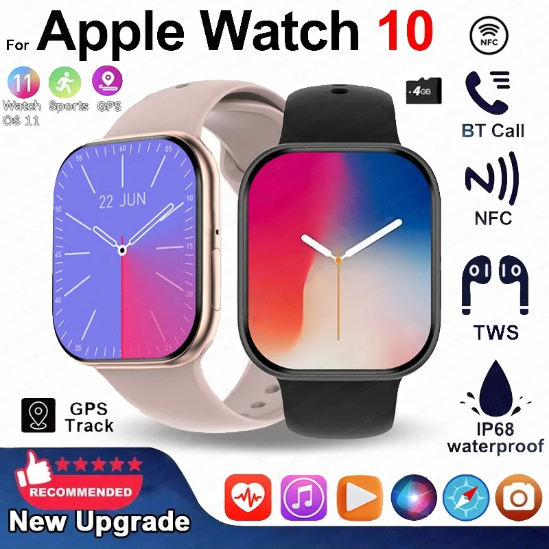 

Новая серия 10, умные часы с памятью Apple Watch 10, 4G, музыкальное видео, GPS, NFC, Bluetooth-вызов, водонепроницаемые умные часы для Android l0S
