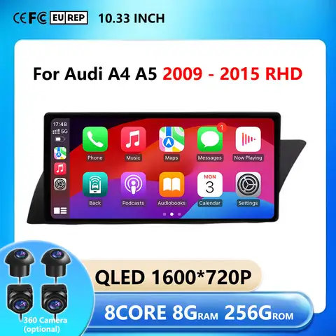 Audi A4 A5 2009 - 2015 용 차량용 라디오 멀티미디어 플레이어 오른손 Drvie Android Auto DSP 스테레오 CarPlay WIFI BT GPS 네비게이션