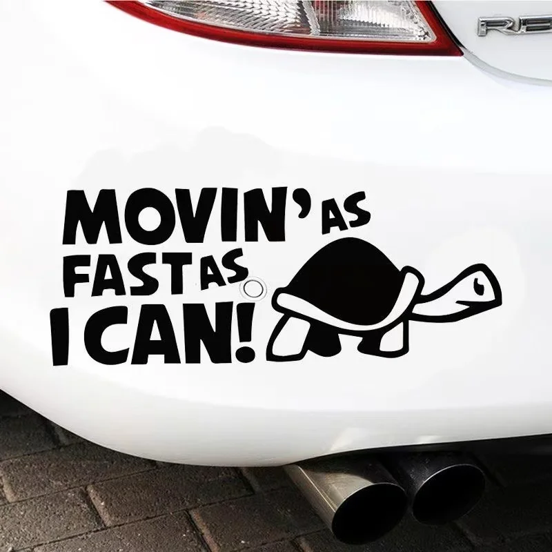 Funny Turtle Sticker - 'Moving As Fast As I Can' - Perfect for Cars, Trucks, Vans, Laptops & Wall Decor!