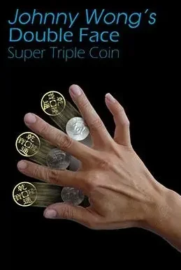 Double Face Super Triple Coin by Johnny Wong -Magic tricks